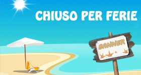 Avviso chiuso per ferie: banner informativi