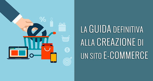 Aprire un E-Commerce: guida completa per creare un negozio online