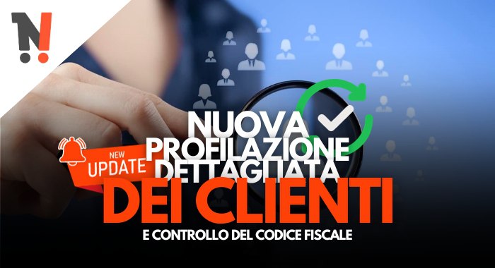 Aggiornamento NewCart: Profilazione Dettagliata dei Clienti e Controllo del Codice Fiscale